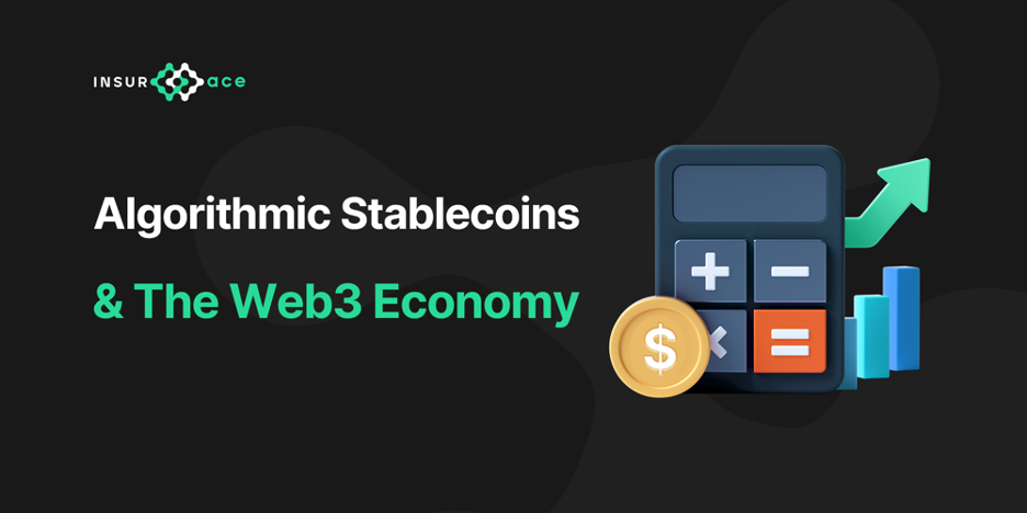 Algorithmic Stablecoins and the Web3 Economy