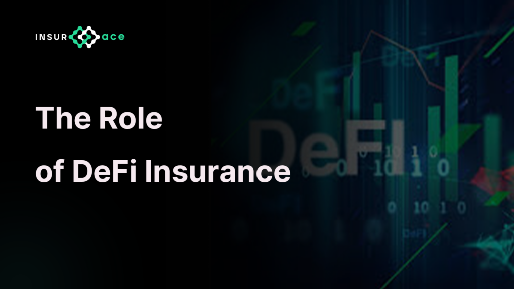The Role Of DeFi Insurance